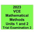 *2023 VCE Mathematical Methods Units 1 and 2 Trial Examination 2